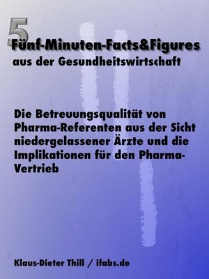 cover image of Die Betreuungsqualität von Pharma-Referenten aus der Sicht niedergelassener Ärzte und die Implikationen für den Pharma-Vertrieb